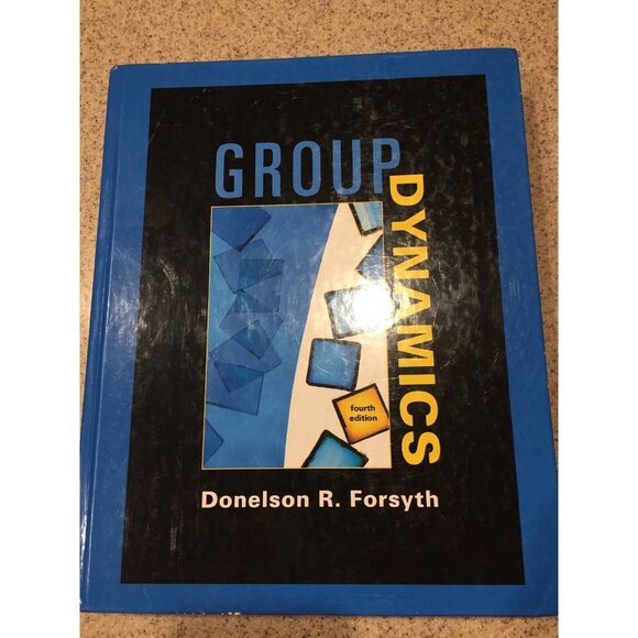 Group Dynamics by Forsyth, Donelson Forth Edition Used Textbook - Picture 7 of 16